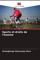 Oluwagbenga Olanrewaju Atere - Sports et droits de l'homme
