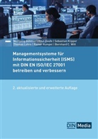 Wolfgang Böhmer, Wolfgang (Dr.) Böhmer, Knut Haufe, Knut (Prof. Dr.) Haufe, Kli, Sebastian Klipper... - Managementsysteme für Informationssicherheit (ISMS) mit DIN EN ISO/IEC 27001 betreiben und verbessern