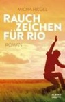 Micha Riegel - Rauchzeichen für Rio