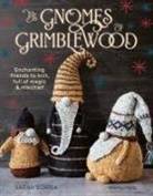 Sarah Schira - Gnomes of Grimblewood