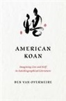 Ben van Overmeire, Ben Van Overmeire - American Koan