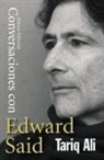 Tariq Alí, Edward W. Said - Conversaciones con Edward Said