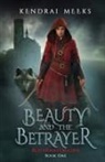 Kendrai Meeks - Beauty and the Betryaer