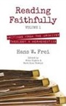 Hans W Frei, Hans W. Frei, Mark Alan Bowald, Mike Higton - Reading Faithfully, Volume 1