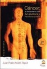 CANCER: SU TRATAMIENTO CON ACUPUNTURA Y