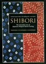 Jane Barton, Mary Kellogg Rice, Yoshiko Iwamoto Wada - Shibori