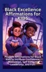 Tasha Tinsley - Black Excellence Affirmations for Kids