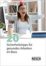 Anja Riederer - 20 Sicherheitstipps für gesundes Arbeiten im Büro