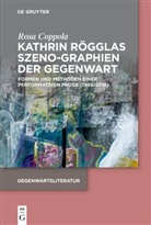 Rosa Coppola - Kathrin Rögglas Szeno-Graphien der Gegenwart