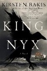 Kirsten Bakis, Bakis Kirsten - King Nyx