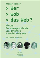 Ansgar Warner - Wer wob das Web?