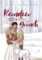 Ella McQueen - Reindeer Kisses for the Grinch