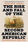 Manisha Sinha, Sinha Manisha - The Rise and Fall of the Second American Republic