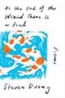 Steven Duong - At the End of the World There Is a Pond