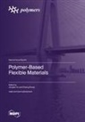 Polymer-Based Flexible Materials