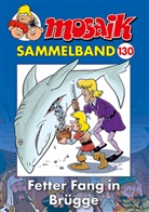 Mosaik Team, Mosaik Team, Klaus D. Schleiter - MOSAIK Sammelband 130 Softcover