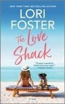 Lori Foster - The Love Shack