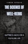 Gideon Rayburn - The Science of Well-Being