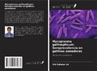 Md Zulfekar Ali - Mycoplasma gallisepticum: Seroprevalencia en gallinas ponedoras