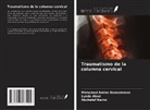 Lynda Abed, Mohamed Amine Benzemrane, Hachelaf Karim - Traumatismo de la columna cervical