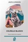 Jack London - Colmillo Blanco