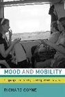 Richard Coyne, Coyne Richard - Mood and Mobility