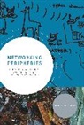 Anita Say Chan, Chan Anita Say - Networking Peripheries