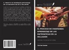 Carine Leves - EL PROCESO DE ENSEÑANZA-APRENDIZAJE DE LAS MATEMÁTICAS EN LA INCLUSIÓN
