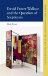 Matt Prout, Matt Prout - David Foster Wallace and the Question of Scepticism
