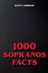 Scott Ambrose - 1000 Sopranos Facts