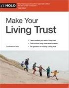 Editors of Nolo, Editors Of Nolo Editors of Nolo - Make Your Living Trust