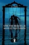 H. W. Long - Une vie sexuelle saine et équilibrée