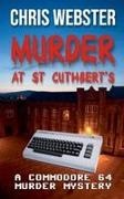Chris Webster - Murder at St Cuthbert's