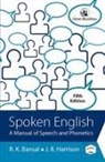 R K Bansal, J B Harrison - Spoken English
