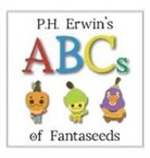 P. H. Erwin - P.H. Erwin's ABCs of Fantaseeds