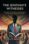 Louis Braggs - The Jehovah's Witnesses