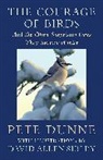 Pete Dunne, Pete/ Sibley Dunne, David Allen Sibley, David Allen Sibley - The Courage of Birds