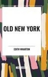 Edith Wharton - Old New York