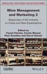 Foued Cheriet, Paul Amadieu, Foued Cheriet, Herve Hannin, Carole Maurel - Wine Management and Marketing, Volume 2