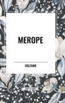 Voltaire - Merope