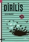 Lev Nikolayevic Tolstoy - Dirilis