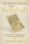 Benjamin Steiner - Translating the Ketubah