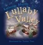 Katherine Murray, Turine Tran - Lullaby Valley