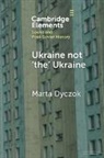 Marta Dyczok, Marta (Western University) Dyczok, Dyczok Marta - Ukraine Not the Ukraine