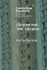 Marta Dyczok, Marta (Western University) Dyczok, Dyczok Marta - Ukraine Not the Ukraine