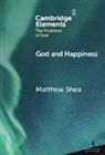 Matthew Shea, Matthew (Franciscan University of Steubenvil Shea, Matthew (Franciscan University of Steubenville Shea - God and Happiness