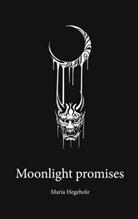 Maria Hegeholz - Moonlight promises
