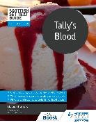David Thomas - Scottish Set Text Guide: Tally's Blood for National 5 English