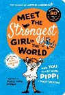Astrid Lindgren, Astrid (Author Lindgren, Ingrid Vang Nyman, Ingrid (Illustrator Vang Nyman - Meet the Strongest Girl in the World