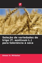 Ameer A. Mirbahar - Seleção de variedades de trigo (T. aestivum L.) para tolerância à seca